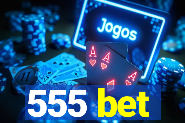 555 bet